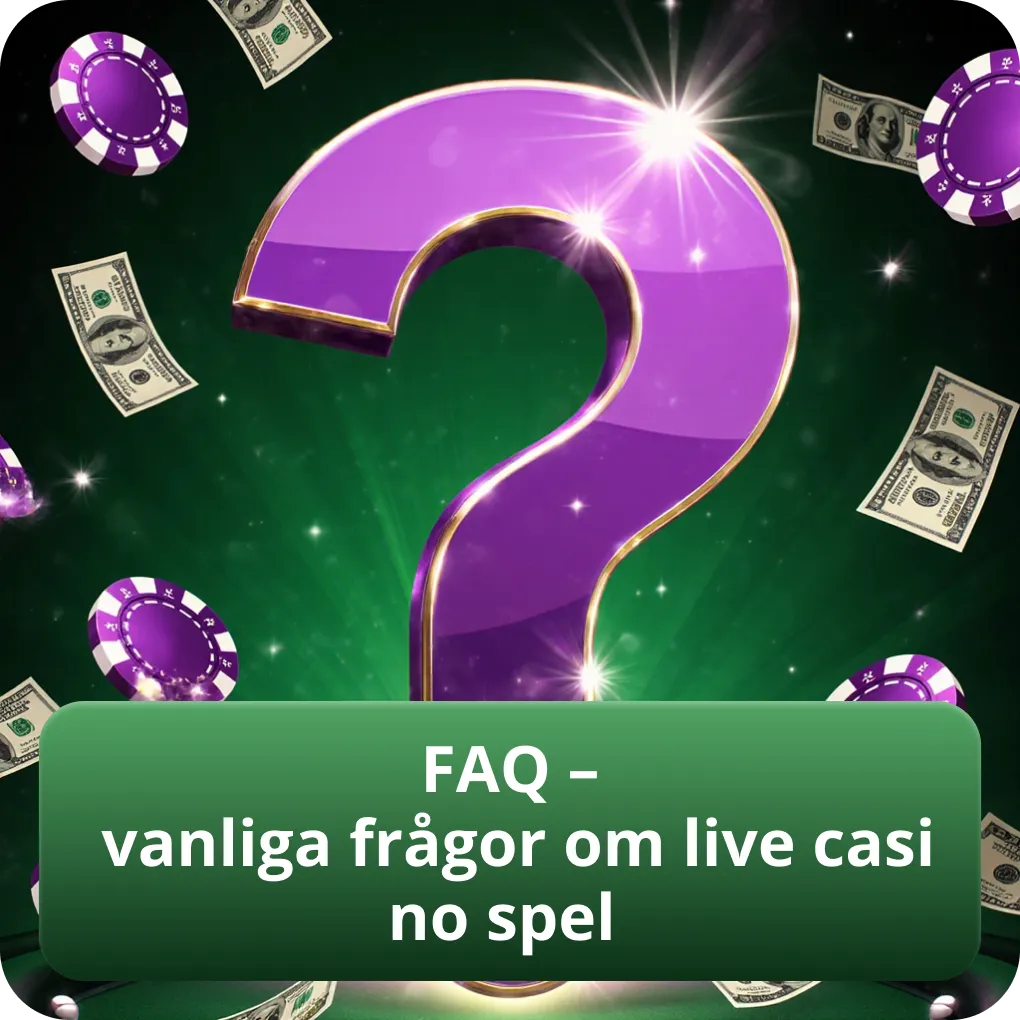 FAQ – vanliga frågor om live casino spel