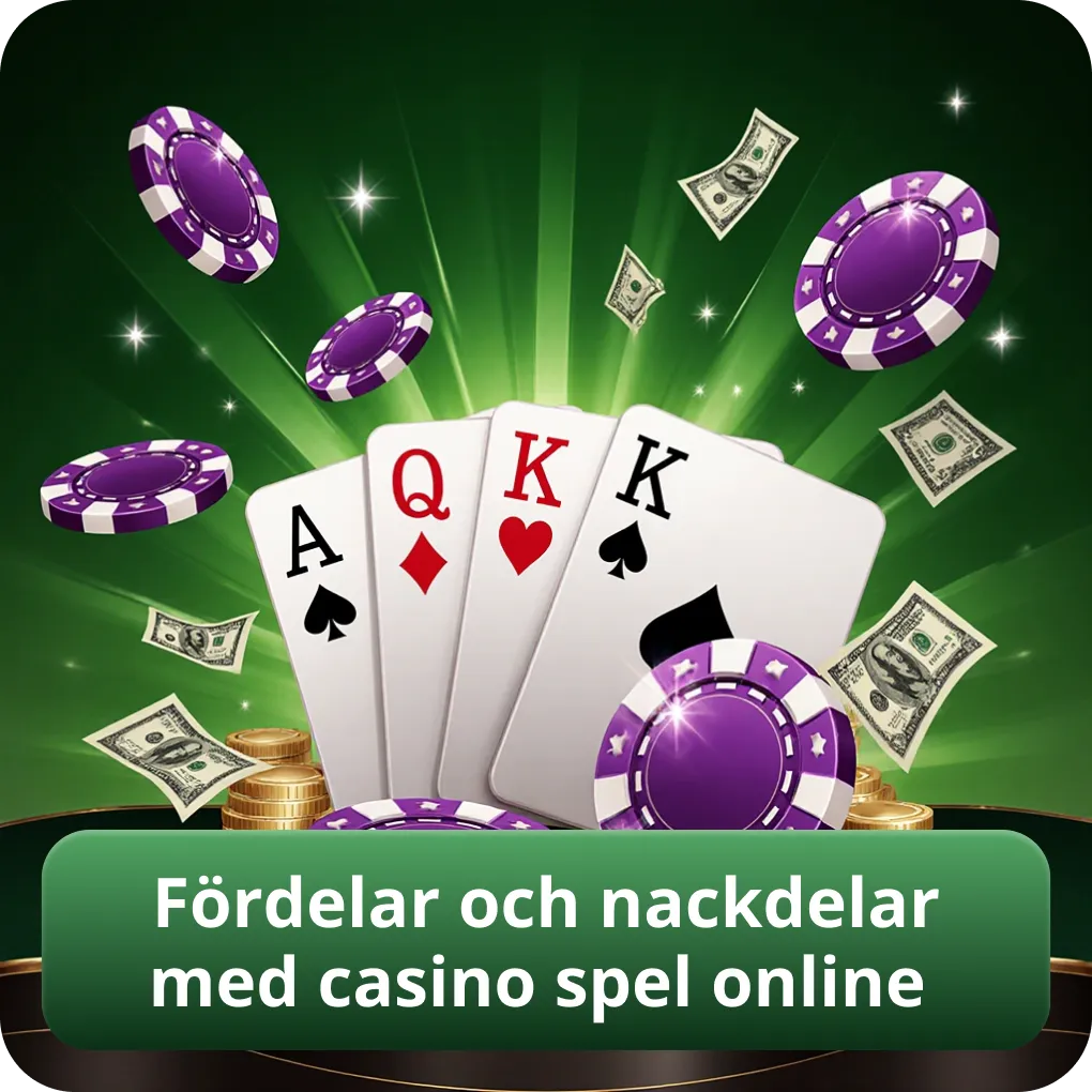 Fördelar och nackdelar med casino spel online