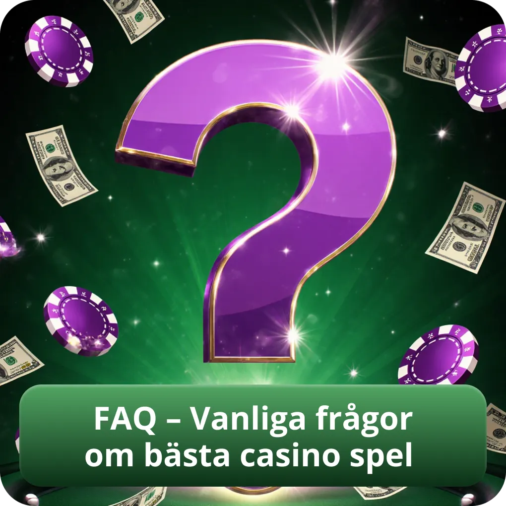 FAQ – Vanliga frågor om bästa casino spel
